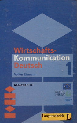Wirtschaftskommunikation Deutsch 1/ Kassette 1(1) Lektion 1-9