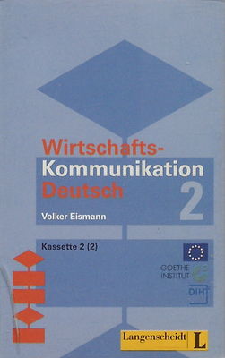 Wirtschaftskommunikation Deutsch 2 Kassette 2(2) Lektion 27 - 30, PWD-Übungstest
