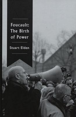 Foucault : the birth of power /