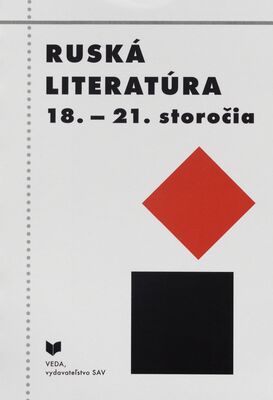 Ruská literatúra 18.-21. storočia /