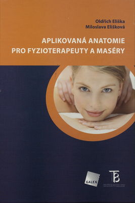 Aplikovaná anatomie pro fyzioterapeuty a maséry /