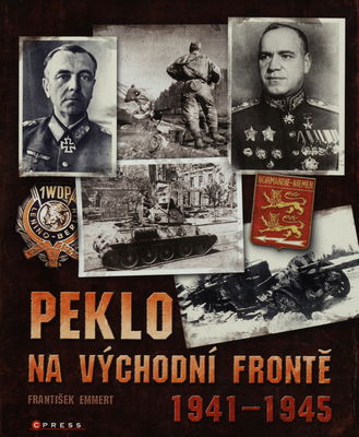 Peklo na východní frontě : 1941-1945 /