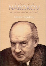 Vladimir Nabokov. : Podivuhodný podvodník. /
