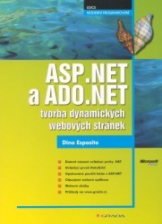 ASP.NET a ADO.NET. : Tvorba dynamichých webových stránek. /