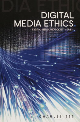 Digital media ethics /