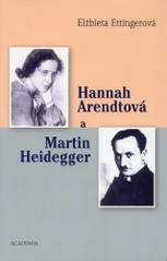Hannah Arendtová a Martin Heidegger /