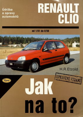 Jak na to? : údržba a opravy automobilů. 36, Renault Clio /