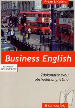 Business English : zdokonalte svou obchodní angličtinu /