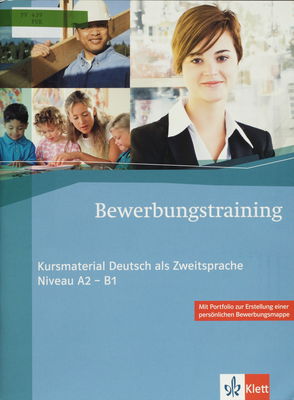 Bewerbungstraining : Kursmaterial Deutsch als Zweitsprache /