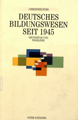 Deutsches Bildungswesen seit 1945 /