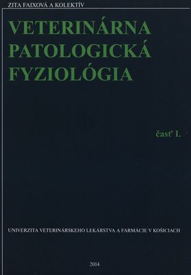 Veterinárna patologická fyziológia. Časť I. /