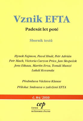 Vznik EFTA : padesát let poté : sborník textů /