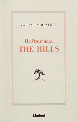 Reštaurácia The Hills /