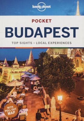 Pocket Budapest : top sights : local experiences /