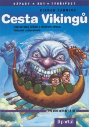 Cesta Vikingů : dobrodružný příběh s luštěním záhad, hádanek a hlavolamů /