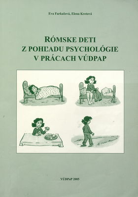 Rómske deti z pohľadu psychológie v prácach VÚDPAP /