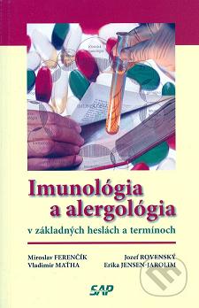Imunológia a alergológia v základných heslách a termínoch /