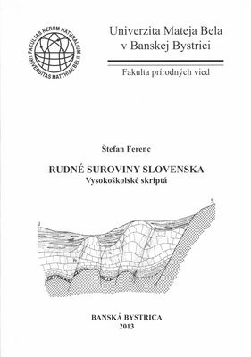 Rudné suroviny Slovenska : vysokoškolské skriptá /