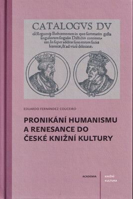 Pronikání humanismu a renesance do české knižní kultury /