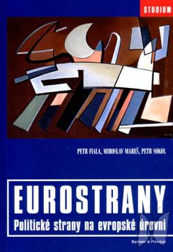 Eurostrany : politické strany na evropské úrovni /