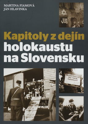 Kapitoly z dejín holokaustu na Slovensku /