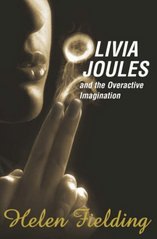Olivia Joules and the overactive imagination /