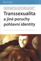 Transsexualita a jiné poruchy pohlavní identity /
