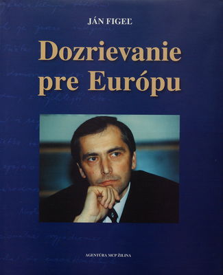 Dozrievanie pre Európu : kronika vyjednávača /