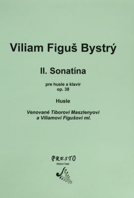 II. Sonatína pre husle a klavír, op. 38 husle /