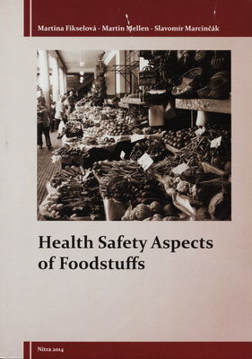 Health safety aspects of foodstuffs /