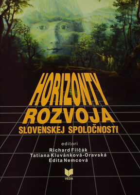 Horizonty rozvoja slovenskej spoločnosti /