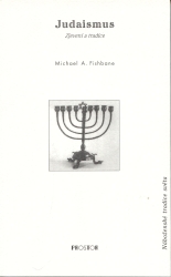 Judaismus. : Zjevení a tradice. /