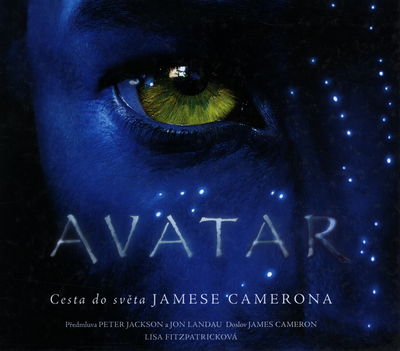 Avatar : cesta do světa Jamese Camerona /