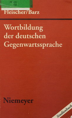 Wortbildung der deutschen Gegenwartssprache /