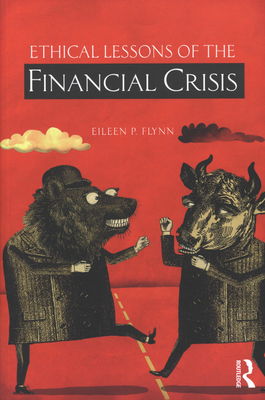 Ethical lessons of the financial crisis /
