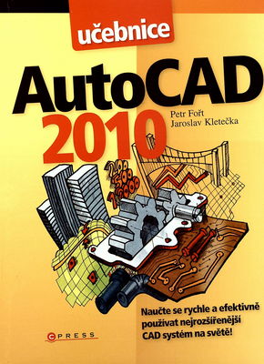 AutoCAD 2010 : učebnice /