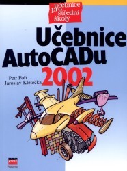 Učebnice AutoCADu 2002. /