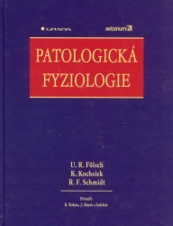 Patologická fyziologie. /