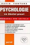 Psychologie ve školní praxi. : Příručka pro učitele. /