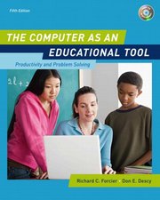The computer as an educational tool : productivity and problem solving /
