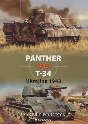 Panther vs T-34 : Ukrajina 1943 /