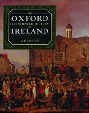 The Oxford illustrated history of Ireland. /