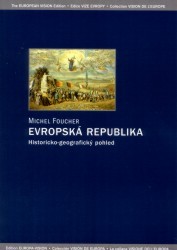 Evropská republika. : Historicko-geografický pohled. /