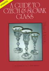 A guide to Czech and Slovak glass. /