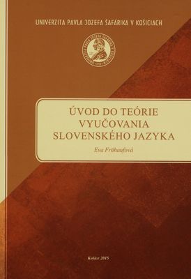 Úvod do teórie vyučovania slovenského jazyka /