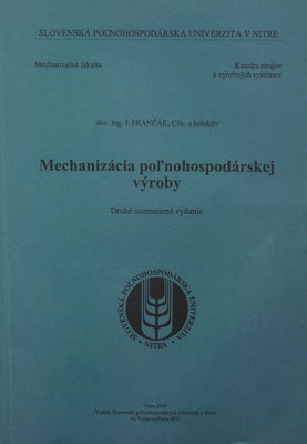 Mechanizácia poľnohospodárskej výroby /