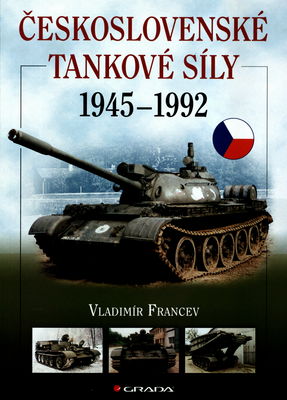 Československé tankové síly 1945-1992 /