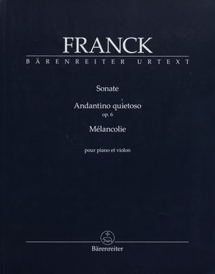 Sonate Andantino quietsos : op. 6. pour piano et violon /