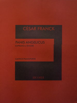 Panis Angelicus : soprano o tenore : canto E pianoforte /