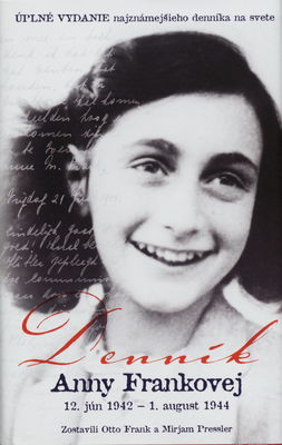 Denník Anny Frankovej : 12.jún 1942-1.august 1944 /